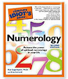 The Complete Idiot's Guide to Numerology, 2nd Edition